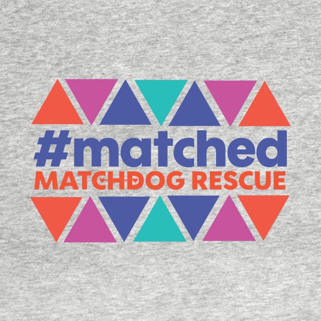 #matched by matchdogrescue